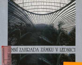 Zimní zahrada zámku v Lednici