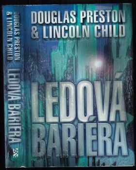 Douglas J Preston: Ledová bariéra