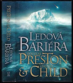 Douglas J Preston: Ledová bariéra