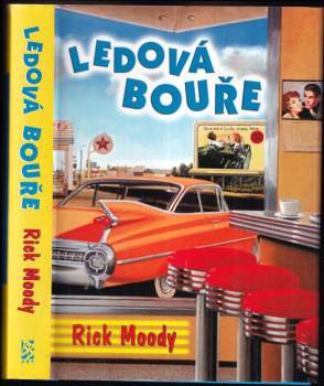 Rick Moody: Ledová bouře