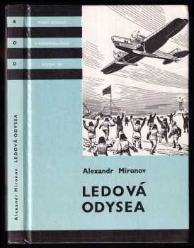 Aleksandr Jevgen'jevič Mironov: Ledová odysea