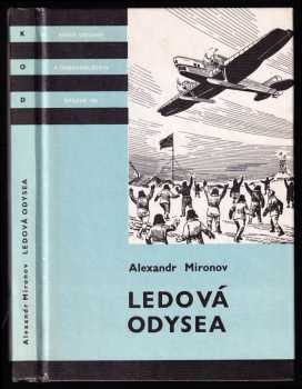 Aleksandr Jevgen'jevič Mironov: Ledová odysea