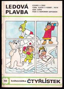 Ledová plavba - Čtyřlístek 103