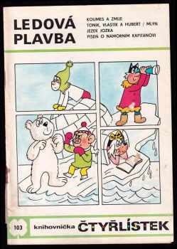 Ledová plavba - Čtyřlístek 103