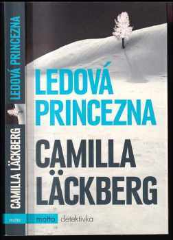Camilla Läckberg: Ledová princezna