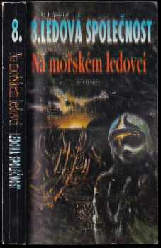Georges-Jean Arnaud: Ledová společnost
