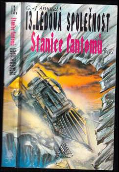 Stanice fantomů - 13. Ledová společnost