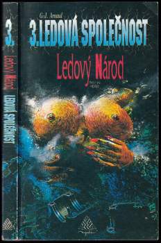 Georges-Jean Arnaud: Ledová společnost