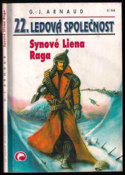 Synové Liena Raga, Ledová společnost 22 : Synové Liena Raga