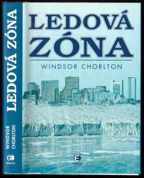 Windsor Chorlton: Ledová zóna