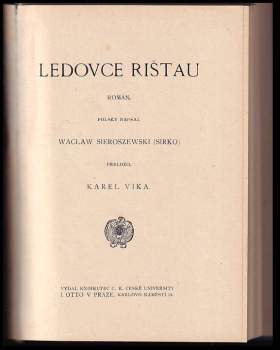 Wacław Sieroszewski: Ledovce Rištau + Dva romány