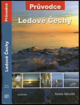 Radek Mikuláš: Ledové Čechy