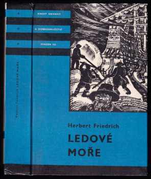 Herbert Friedrich: Ledové moře