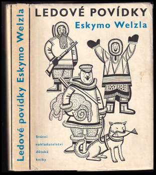 Edvard Valenta: Ledové povídky Eskymo Welzla
