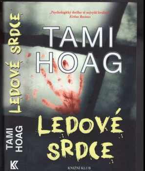 Tami Hoag: Ledové srdce