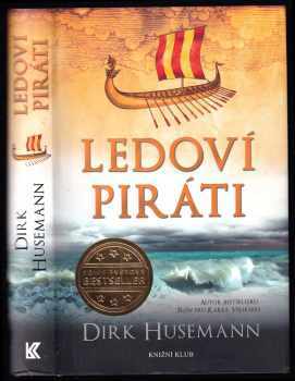 Dirk Husemann: Ledoví piráti
