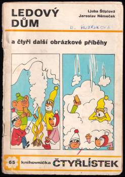 Ledový dům a čtyři další obrázkové příběhy - Čtyřlístek 65