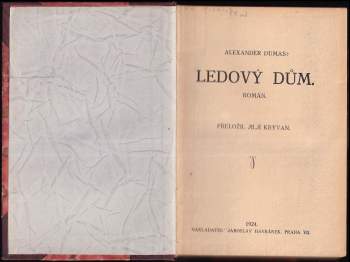 Alexandre Dumas: Ledový dům. Díl 1-2