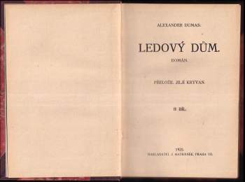 Alexandre Dumas: Ledový dům. Díl 1-2