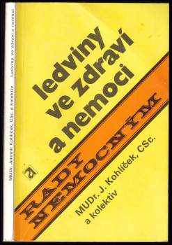 Ledviny ve zdraví a nemoci