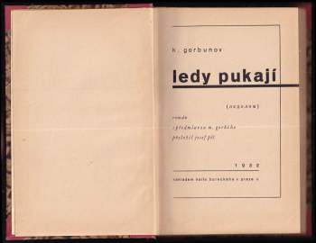 Kuz'ma Jakovlevič Gorbunov: Ledy pukají