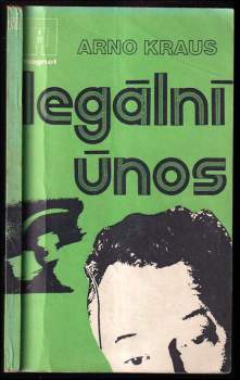 Legální únos - Arno Kraus (1977, Magnet) - ID: 770331