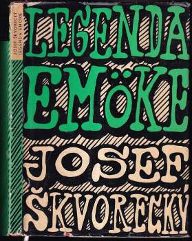 Legenda Emöke - Josef Škvorecký (1963, Československý spisovatel) - ID: 768383