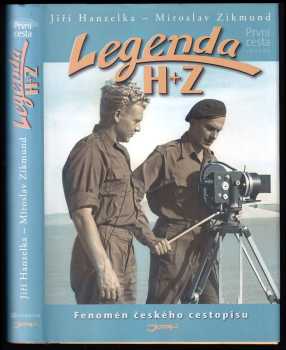 Miroslav Zikmund: Legenda H + Z