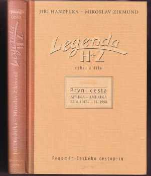 Miroslav Zikmund: Legenda H + Z