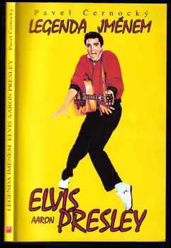 Pavel Černocký: Legenda jménem Elvis Aaron Presley