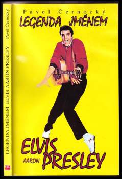 Legenda jménem Elvis Aaron Presley