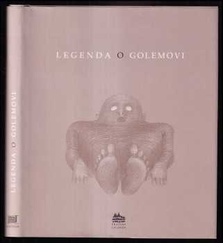 Ivana Pecháčková: Legenda o Golemovi