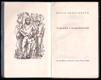 Pavla Groggerová: Legenda o loupežnících