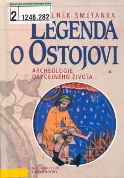 Zdeněk Smetánka: Legenda o Ostojovi