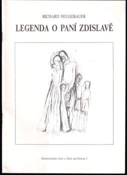 Richard Neugebauer: Legenda o paní Zdislavě