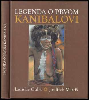 Legenda o prvom kanibalovi