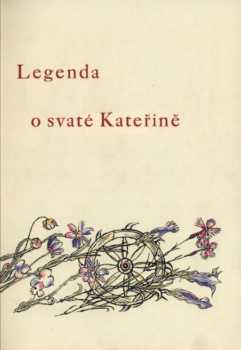 Legenda o svaté Kateřině