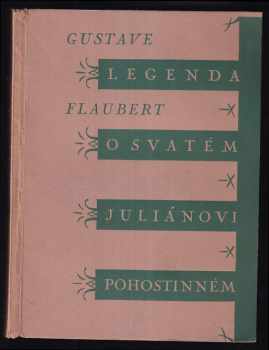 Gustave Flaubert: Legenda o svatém Juliánovi Pohostinném