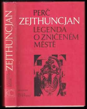 Perč Zejthuncjan: Legenda o zničeném městě