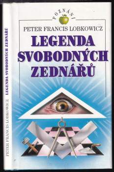 Peter Francis Lobkowicz: Legenda svobodných zednářů