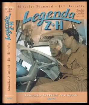 Miroslav Zikmund: Legenda Z + H