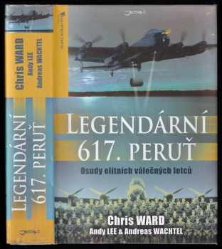 Chris Ward: Legendární 617. peruť