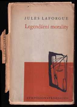 Jules Laforgue: Legendární morality