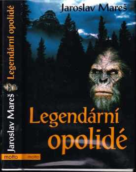 Jaroslav Mareš: Legendární opolidé