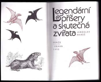 Jaroslav Mareš: Legendární příšery a skutečná zvířata