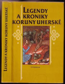 Legendy a kroniky Koruny uherské