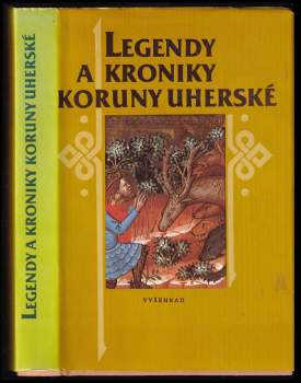 Legendy a kroniky Koruny uherské