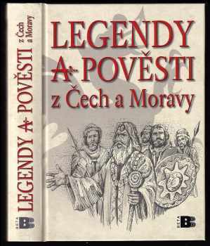 Legendy a pověsti z Čech a Moravy