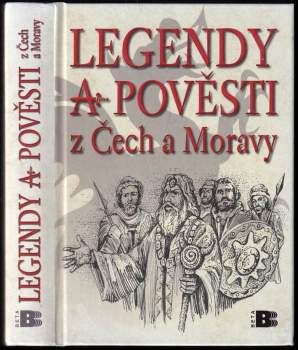 Legendy a pověsti z Čech a Moravy