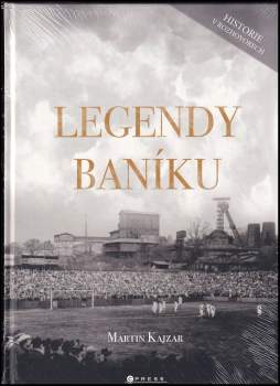 Martin Kajzar: Legendy Baníku